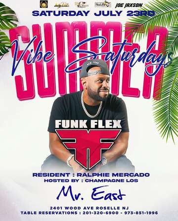 Event Summer Vibe Saturdays Funkflex Live At Mister East