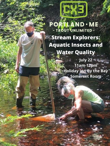 Event Stream Explorers: Aquatic Insects and Water Quality: A CX3 Portland Event