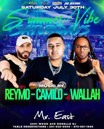 Event Summer Vibe Saturdays DJ Camilo Live At Mister East