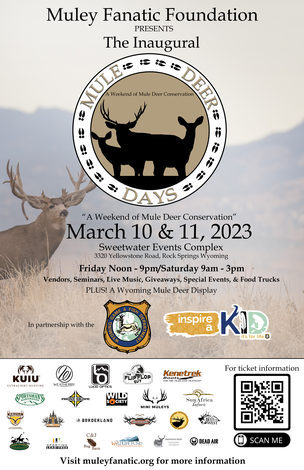Event Mule Deer Days presented by the Muley Fanatic Foundation in partnership with Wyoming Game & Fish Dpt
