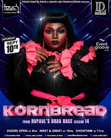 Event Kornbread • RuPaul's Drag Race Season 14 • Live at Touch Bar El Paso