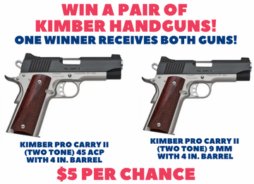 Event Win a Pair of Kimber Handguns! Sales End Aug. 29th!