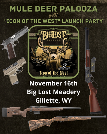 Event Gillette, WY - Mule Deer Palooza and Mead Launch Party