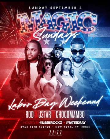 Event Magic Sundays Labor Day Weekend Edition At 11:11 Lounge