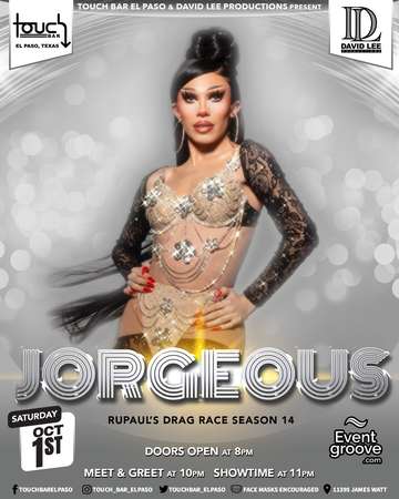 Event Jorgeous • RuPaul's Drag Race Season 14 • Live at Touch Bar El Paso