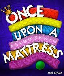 Event Star Performance Academy Presents Once Upon A Mattress: Youth Version