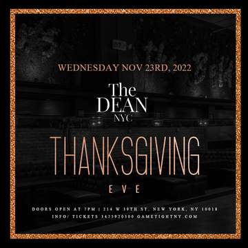 Event The Dean NYC Times Square Thanksgiving Eve party 2022