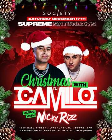 Event Supreme Saturdays Pre Christmas Party DJ Camilo Live At Society