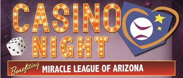 Event Casino Night benefiting the Miracle League of Arizona
