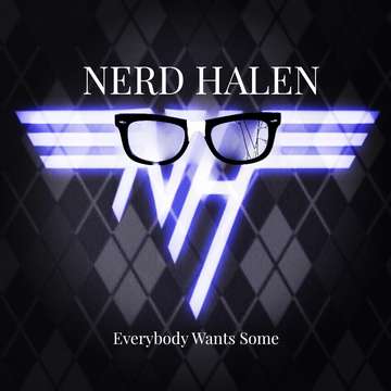 Event The Mighty Nerd Halen ( Tribute to Van Halen)with Special guests Masters Of Reality (Tribute to Black Sabbath)