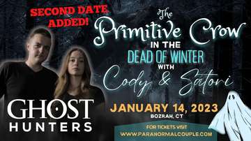 Event GHOST HUNT WITH CODY & SATORI from GHOST HUNTERS- The Primitive Crow