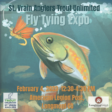 Event St. Vrain Anglers Fly Tying Expo and Fundraiser