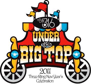 Event Under The Big Top at 316 New Year's Eve