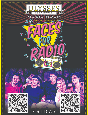 Event Faces for Radio @ Ulysses Folk House