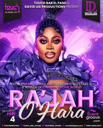 Event Ra'Jah O'Hara • Drag Race Canada v The World Winner • Live at Touch Bar El Paso
