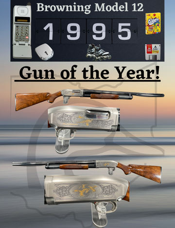 Event Ohio DU 1995 Gun of The Year Browning Model 12!