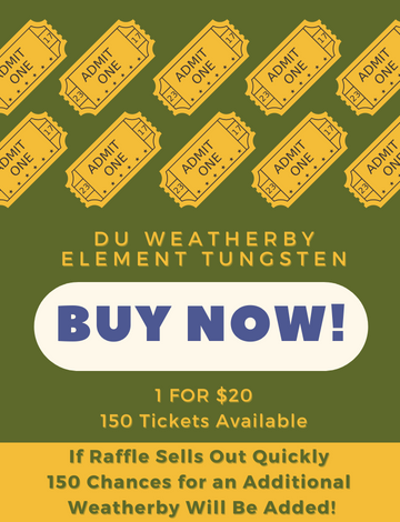 Event Weatherby Element Tungsten $20 Raffle