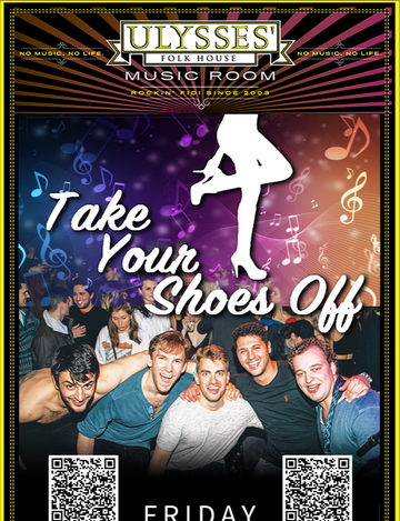 Event Take Your Shoes Off @ Ulysses Folk House - Friday February 3rd, 2023