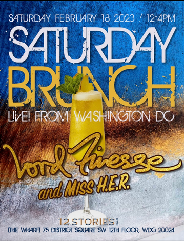 Event Saturday Brunch Live in D.C with The West Wing Celebrating Lord Finesse Birthday!