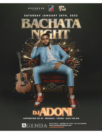 Event Grand Opening Bachata Night DJ Adoni Live At Agenda