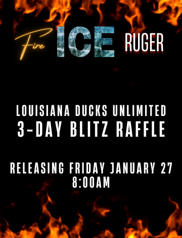 Event Louisiana Ducks Unlimited Fire and Ice Online Raffle