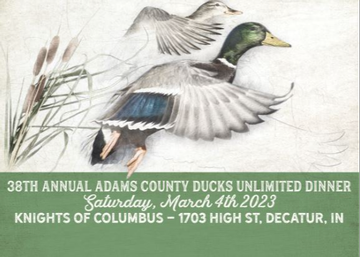 Event 38th Annual Adams County Ducks Unlimited Dinner