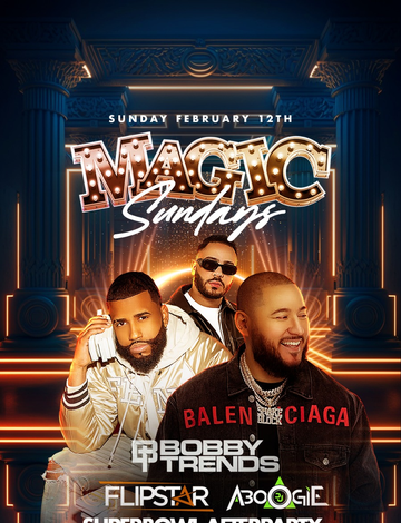 Event Magic Sundays Super Bowl After Party DJ Bobby Trends Live At 11:11 Lounge