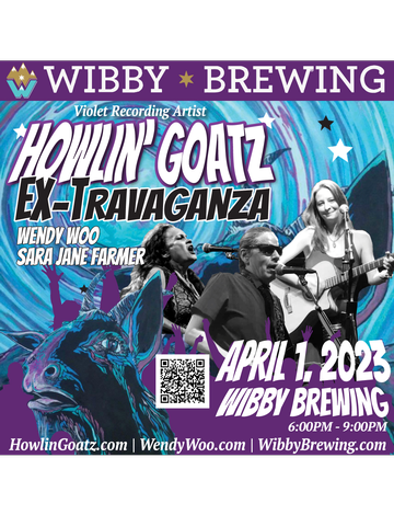 Event Howlin' Goatz Ex-travaganza feat. Wendy Woo, Sara Jane Farmer