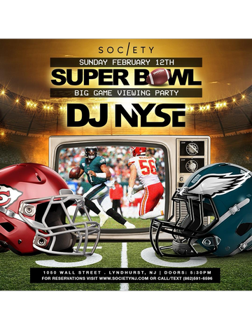 Event Super Bowl Big Game Viewing Party At Society