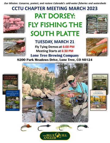 Event Pat Dorsey - Fly Fishing the South Platte - March 2023 CCTU Meeting