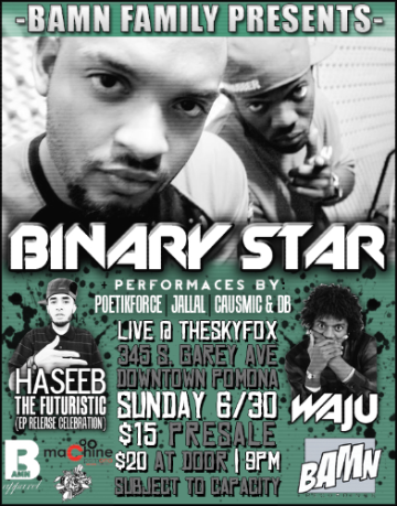 Event BInary Star + HASEEB LIVE in Pomona, CA