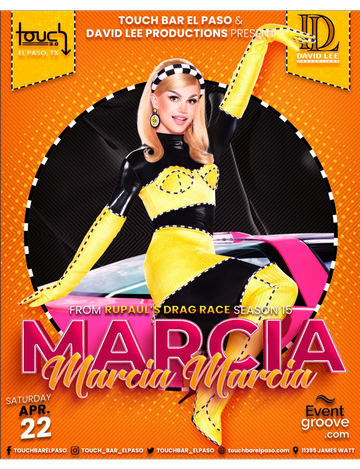 Event Marcia Marcia Marcia • RuPaul's Drag Race Season 15 • Live at Touch Bar El Paso