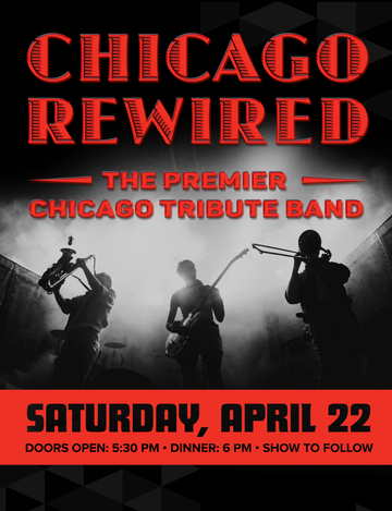 Event SOLD OUT -  CHICAGO REWIRED: The Premier Chicago Tribute Band | DINNER SHOW
