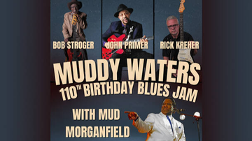 Event Muddy Waters 110th Birthday Blues Jam
