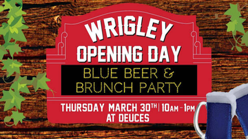 Event Wrigleyville Opening Day Blue Beer & Brunch Party – Includes Food & Drink