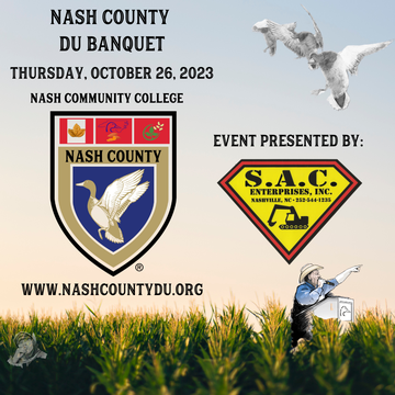 Event Nash County DU Banquet Presented By: S.A.C. Enterprises Inc.