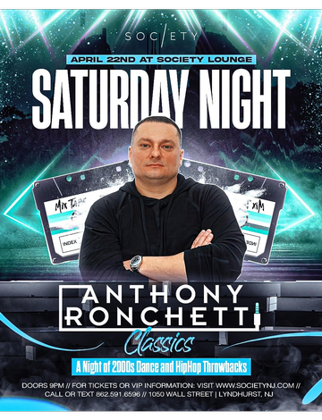 Event Supreme Saturdays Anthony Ronchetti Classics Live At Society
