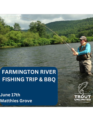 Event Farmington River Fishing Trip & BBQ