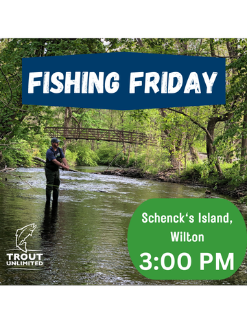 Event Fishing Friday: Norwalk River at Schenck's Island