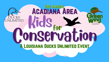 Event Acadiana Area Kids for Conservation