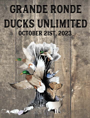 Event Grande Ronde Ducks Unlimited Annual Banquet