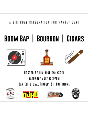 Event Boom Bap, Bourbon, and Cigars (Happy Birthday harvey dent)