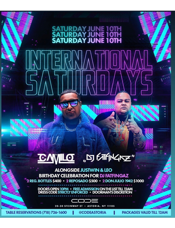 Event Grand Opening Of International Saturdays DJ Camilo Live At Code Astoria