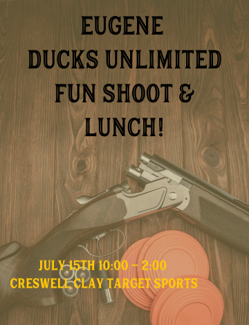 Event Eugene Ducks Unlimited Lunch & Fun Shoot!