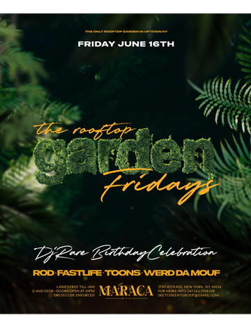 Event The Rooftop Garden Fridays At Maraca NYC