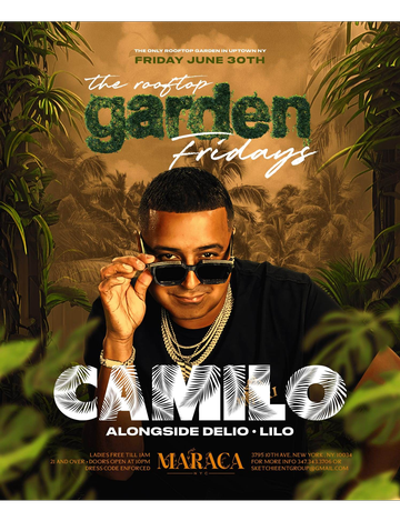 Event The Rooftop Garden Fridays Pre July 4th DJ Camilo Live At Maraca NYC