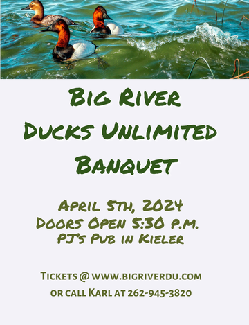 Event Big River Ducks Unlimited Annual Banquet (NEW LOCATION) ~ Friday April 5th