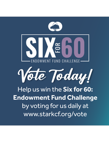 Event Vote for us in the Stark Community Foundation Six for 60!