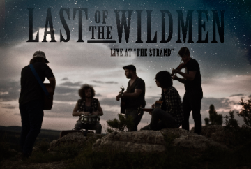 Event Last of the Wildmen - A Night at the Strand