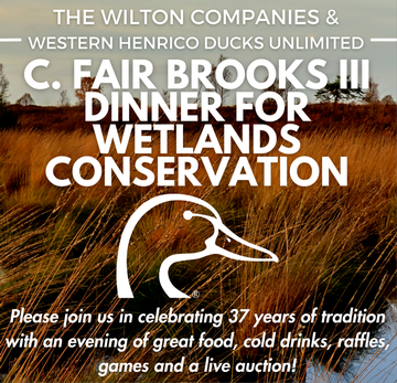 Event C. Fair Brooks III Dinner For Wetland Conservation - Western Henrico DU The 37th Annual